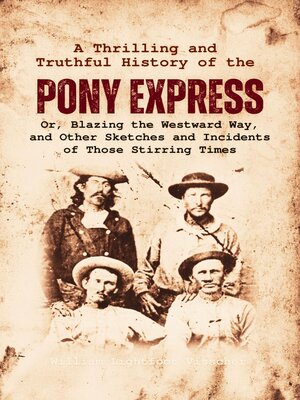 cover image of A Thrilling and  Truthful History of the  Pony Express